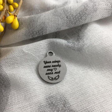 Your wings were ready my heart was not, Laser Engraved Charm | Bellaire Wholesale