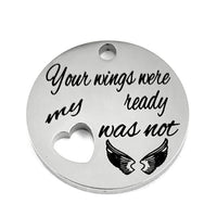 Your wings were ready my... Personalized Charm | Bellaire Wholesale