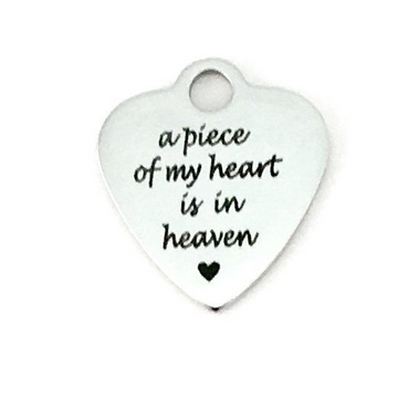A piece of my heart is in heaven Engraved Charm | Bellaire Wholesale
