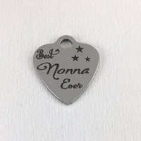 Best Nonna Ever Engraved Charm | Bellaire Wholesale