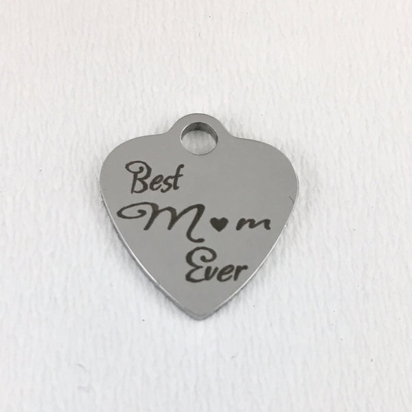 Best Mom Ever Engraved Charm | Bellaire Wholesale