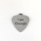 I am Enough Engraved Heart Charm | Bellaire Wholesale