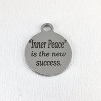 Inner Peace is the new success Laser Engraved Charm |BellaireWholesale