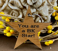 Star Wood Engraved Tags, You are a BK Star! | Bellaire Wholesale