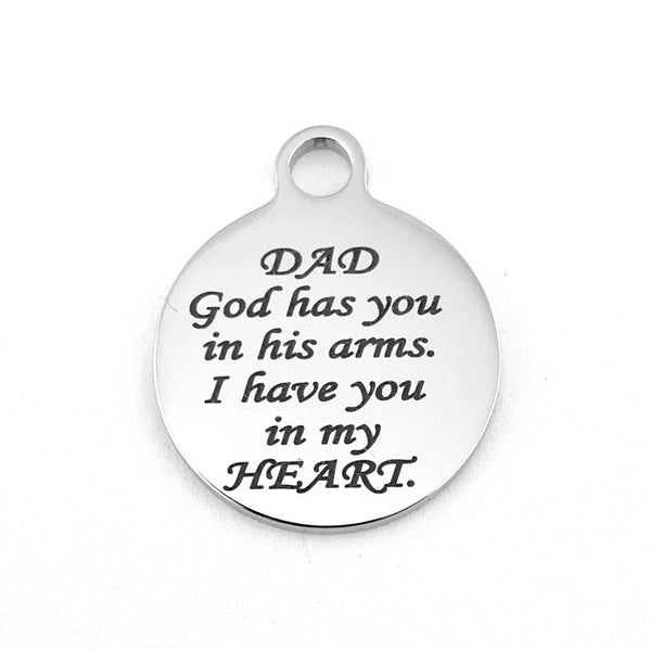 Dad God has you in his arm Custom Charm | Bellaire Wholesale