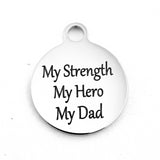 My Strength My Hero My Dad - Father's Day Custom Charm | Bellaire Wholesale
