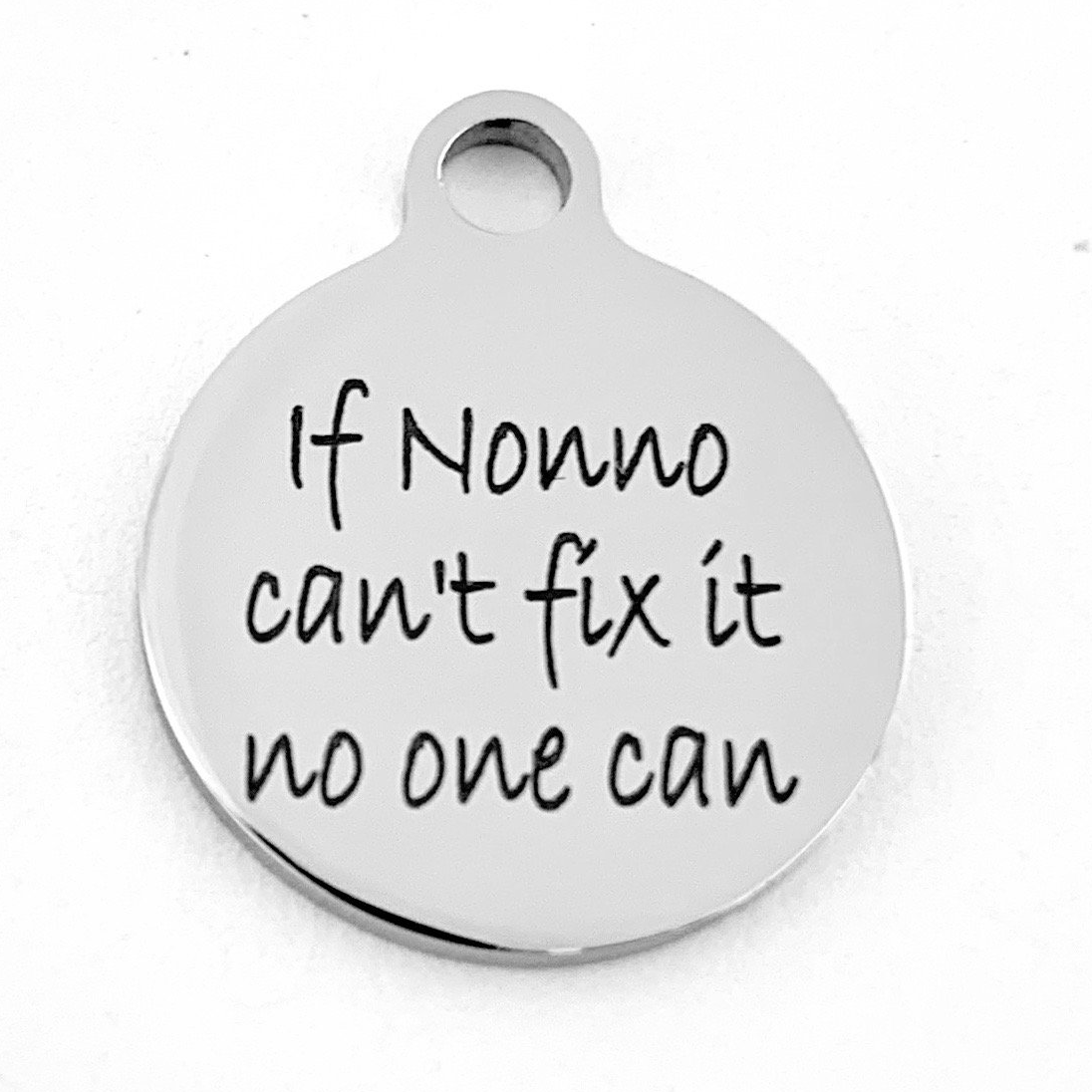 If Nonno (Grandfather) cannot fix it no one can Custom Charm | Bellaire Wholesale