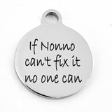 If Nonno (Grandfather) cannot fix it no one can Custom Charm | Bellaire Wholesale