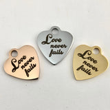 Love never fails Customized Charms | Bellaire Wholesale