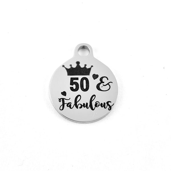 50 & Fabulous Round Personalized Charm | Bellaire Wholesale