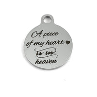 A piece of my heart is in heaven Laser Engraved Charm | Bellaire Wholesale