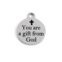 You are a gift from God Laser Engraved Charm | Bellaire Wholesale