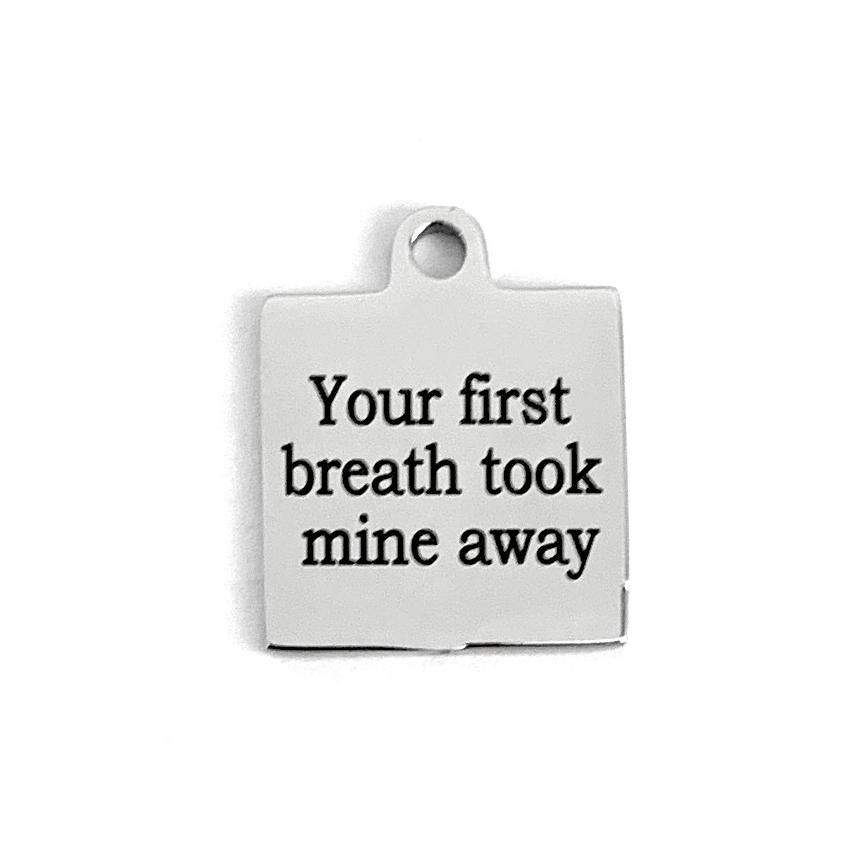Your first breath.. New Born Baby Engraved Charm | Bellaire Wholesale