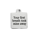 Your first breath.. New Born Baby Engraved Charm | Bellaire Wholesale