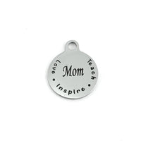 Mom Teach Love Inspire Engraved Charm | Bellaire Wholesale