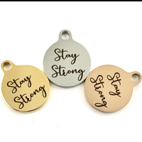 Stay Strong Engraved Charm | Bellaire Wholesale