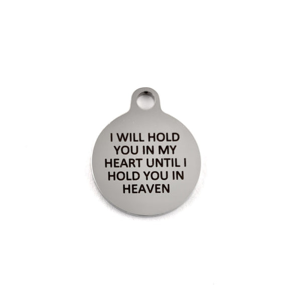 I will hold you in my heart... Custom Charms | Bellaire Wholesale
