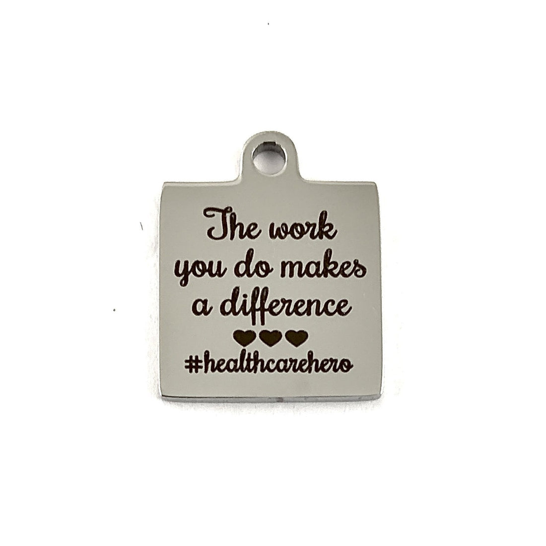 Gift for Health Care Workers Laser Engraved Charm | Bellaire Wholesale