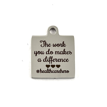 Gift for Health Care Workers Laser Engraved Charm | Bellaire Wholesale