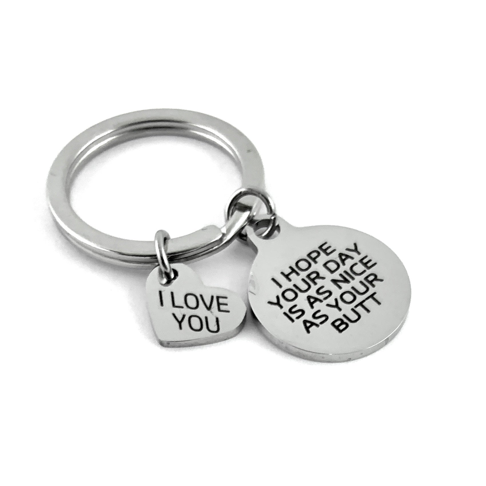 I hope your day is as nice as... Funny Keychain | Bellaire Wholesale