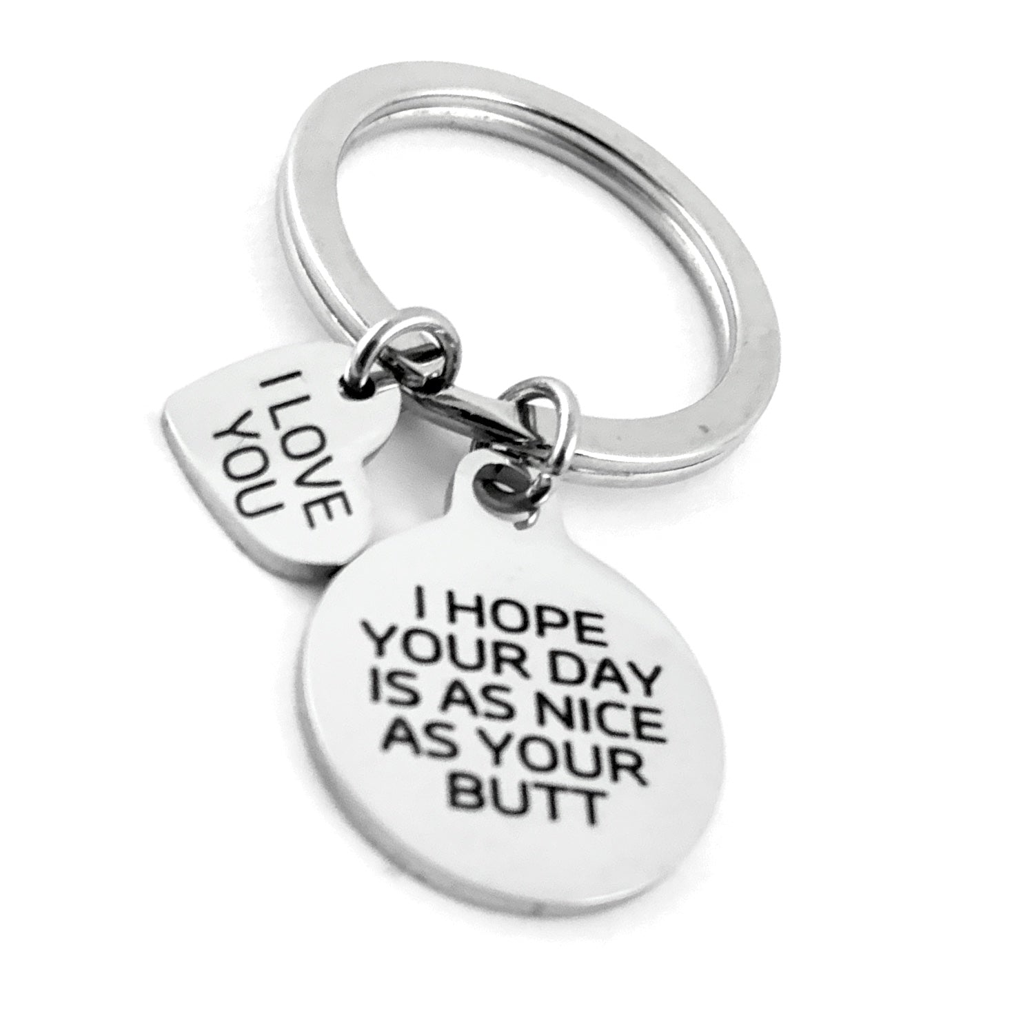 I hope your day is as nice as... Funny Keychain | Bellaire Wholesale