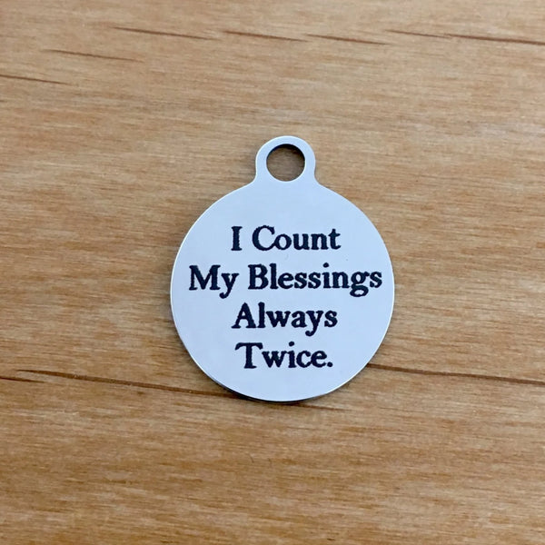 I Count My Blessings Always Twice Engraved Charm | BellaireWholesale