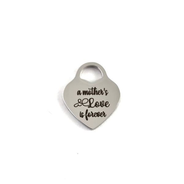 A mother's love is forever Engraved Charm | Bellaire Wholesale