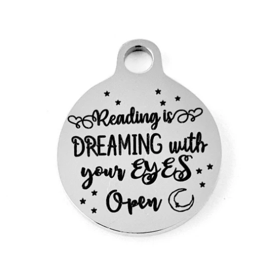 Reading is Dreaming Engraved Charm | Bellaire Wholesale