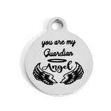 You are my Guardian Angel Round Engraved Charm | Bellaire Wholesale