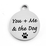 You me and the Dog Personalized Charm | Bellaire Wholesale