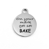 On your mark get set BAKE Custom Charms | Bellaire Wholesale