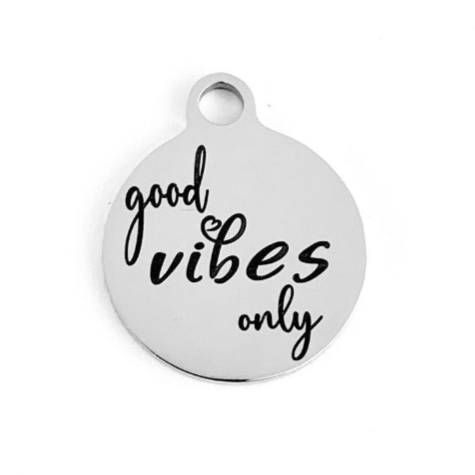 Good Vibes Only Custom Charms | Bellaire Wholesale