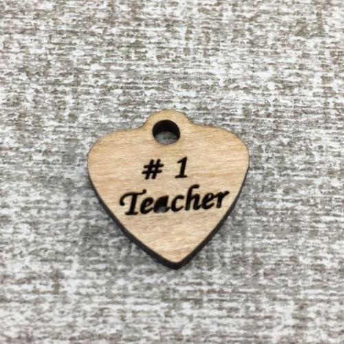 Number 1 Teacher Custom Wood Charm | Bellaire Wholesale