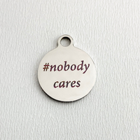 No body Cares Personalized Charm | Bellaire Wholesale